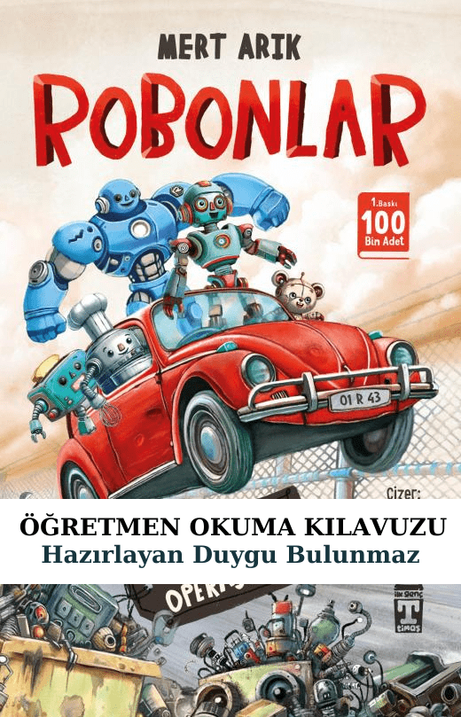Robonlar Öğretmen Okuma Kılavuzu